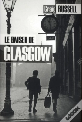 Le Baiser De Glasgow