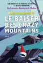 Le Baiser Des Crazy Mountains - Preview