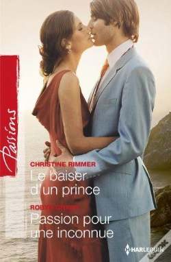 Capa do artigo Le Baiser D'Un Prince - Passion Pour Une Inconnue
