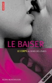 Capa do artigo Le Baiser ; Le Corps Au Bord Des Levres