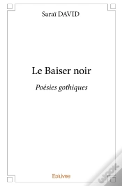 Capa do artigo Le Baiser Noir : Poésies Gothiques