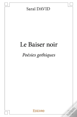 Capa do artigo Le Baiser Noir : Poésies Gothiques