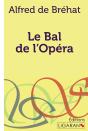 Le Bal De L'Opéra - Preview