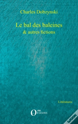 Capa do artigo Le Bal Des Baleines Et Autres Fictions