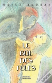 Le Bal Des Fêlés