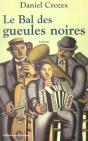 Le Bal Des Gueules Noires - Preview