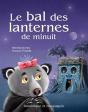 Le Bal Des Lanternes De Minuit - Preview