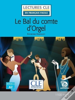 Capa do artigo Le Bal Du Comte D'Orgel ; Niveau A2