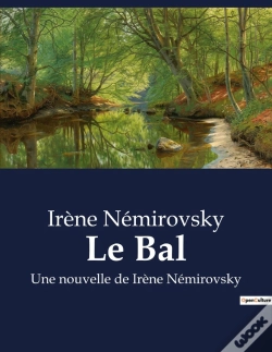Capa do artigo Le Bal - Une Nouvelle De Irene Nemirovs