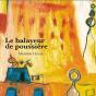Le Balayeur De Poussière - Preview