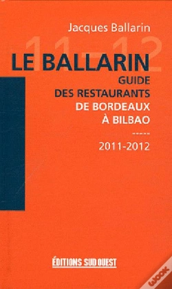 Capa do artigo Le Ballarin-Guide Des Restaurants De Bordeaux A Bilbao