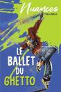 Le Ballet Du Ghetto - Preview