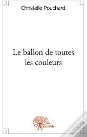 Le Ballon De Toutes Les Couleurs