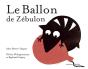 Le Ballon De Zébulon - Preview