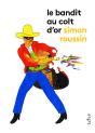 Le Bandit Au Colt D'Or - Preview