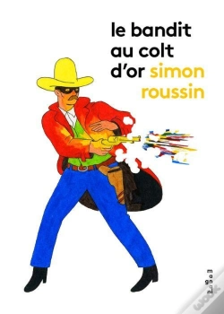 Capa do artigo Le Bandit Au Colt D'Or