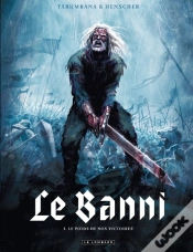 Capa do artigo Le Banni T.1 ; Le Poids De Nos Victoires
