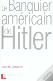 Le Banquier Americain De Hitler