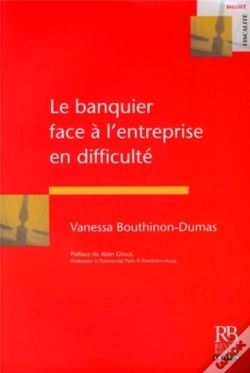 Capa do artigo Le Banquier Face À L'Entreprise En Difficulté ; La Condition Juridique Du Banquier Dans Les Procédure