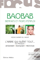 Le Baobab ; L'Arbre Qui Guérit Tout...
