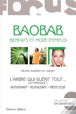 Capa do artigo Le Baobab ; L'Arbre Qui Guérit Tout...