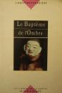 Le Bapteme De L'Ombre - Preview