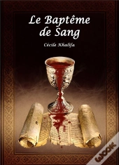 Le Bapteme De Sang