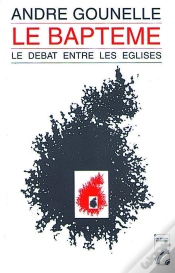 Capa do artigo Le Baptême ; Le Débat Entre Les Églises