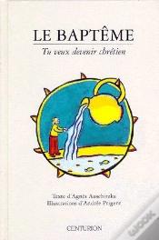 Capa do artigo Le Baptême ; Tu Veux Devenir Chrétien