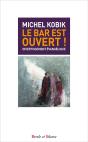 Le Bar Est Ouvert - Preview