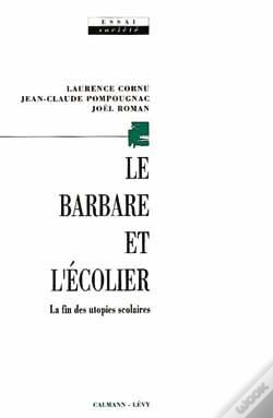 Capa do artigo Le Barbare Et L'Écolier : La Fin Des Utopies Scolaires