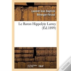 Capa do artigo Le Baron Hippolyte Larrey