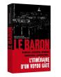 Le Baron ; L'Itinéraire D'Un Voyou Gâté - Preview