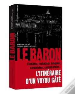 Capa do artigo Le Baron ; L'Itinéraire D'Un Voyou Gâté