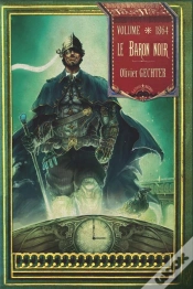 Capa do artigo Le Baron Noir - Volume 1864