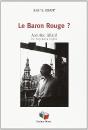 Le Baron Rouge ? - Preview