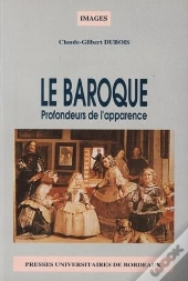Le Baroque : Profondeurs De L'Apparence