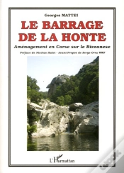 Capa do artigo Le Barrage De La Honte ; Aménagement En Corse Sur Le Rizzanese