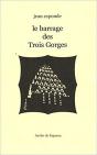 Le Barrage Des Trois Gorges - Preview