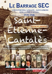 Capa do artigo Le Barrage Sec Saint-Etienne-Cantalès 1930-1946 T1. De La Construction À L