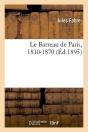Le Barreau De Paris 1810 1870 Edition 1895 - Preview