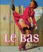 Le Bas - Preview