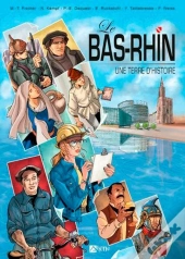 Le Bas-Rhin, Une Terre D'Histoire