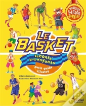 Le Basket Raconte Aux Enfants - Nouvelle Editions Augmentee