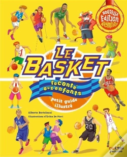 Capa do artigo Le Basket Raconte Aux Enfants - Nouvelle Editions Augmentee