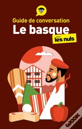Le Basque Pour Les Nuls : Guide De Conversation (4e Édition)