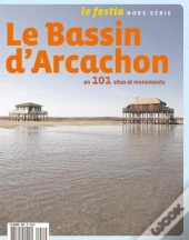Le Bassin En 101 Sites Et Monuments