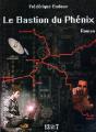 Le Bastion Du Phénix - Preview