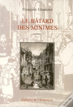 Capa do artigo Le Bâtard Des Minimes