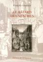 Le Bâtard Des Minimes - Preview